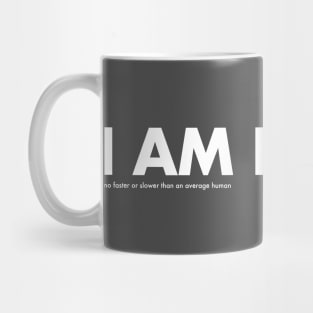 I am dying* Mug